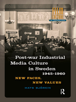 cover image of Post-war Industrial Media Culture in Sweden, 1945-1960